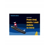 Prawo drogi światła i znaki statków na morzu Andrzej Pochodaj Almapress