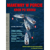 Manewry w Porcie Krok po Kroku Klaus Andrews, Lars Bolle