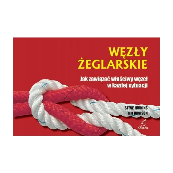 Węzły żeglarskie Steve Judkins, Tim Davison Nautica