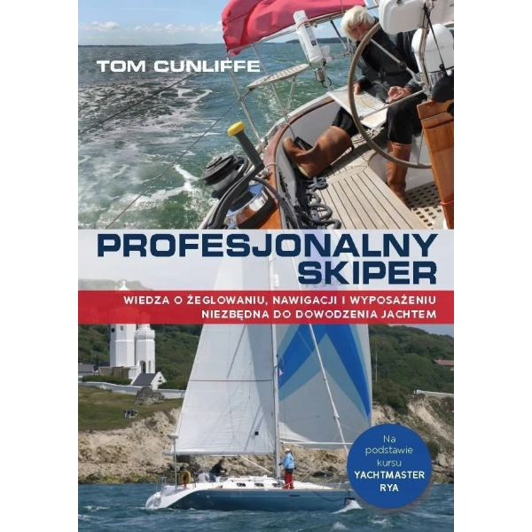 Profesjonalny skiper Tom Cunliffe Nautica