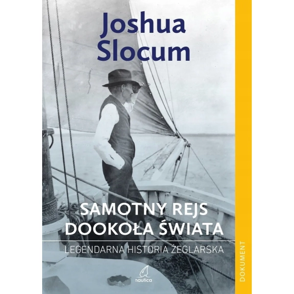 Samotny rejs dookoła świata Joshua Slocum Nautica