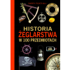 Historia żeglarstwa w 100 przedmiotach Barry Pickthall