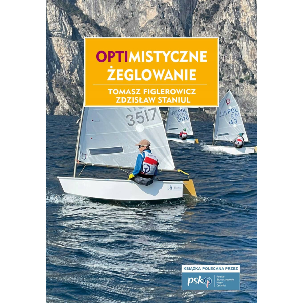Optymistyczne Żeglowanie. Tadeusz Figlerowicz, Zdzisław Staniul Nautica