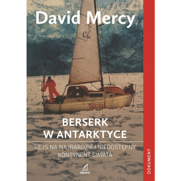 Berserk w Antarktydzie David Mercy Nautica