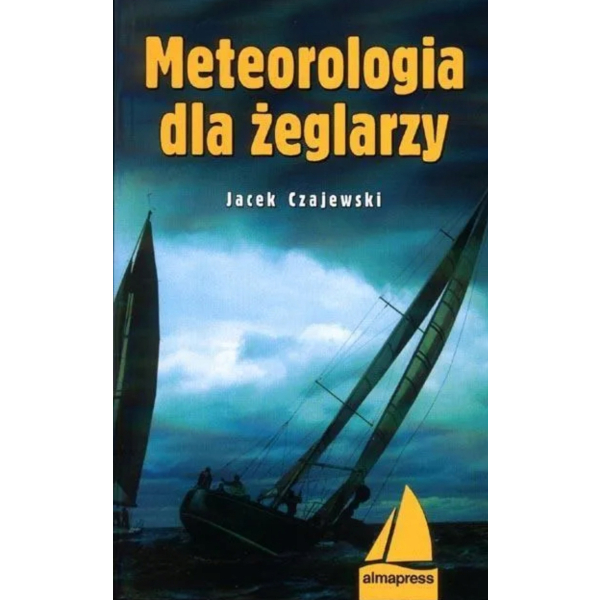 Meteorologia dla żeglarzy wyd. 6 Jacek Czajewski