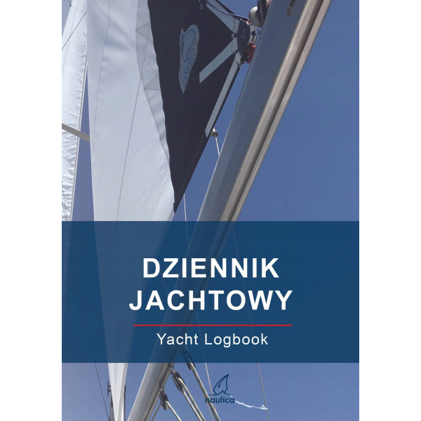 Dziennik Jachtowy (Yacht Logbook) Praca zbiorowa