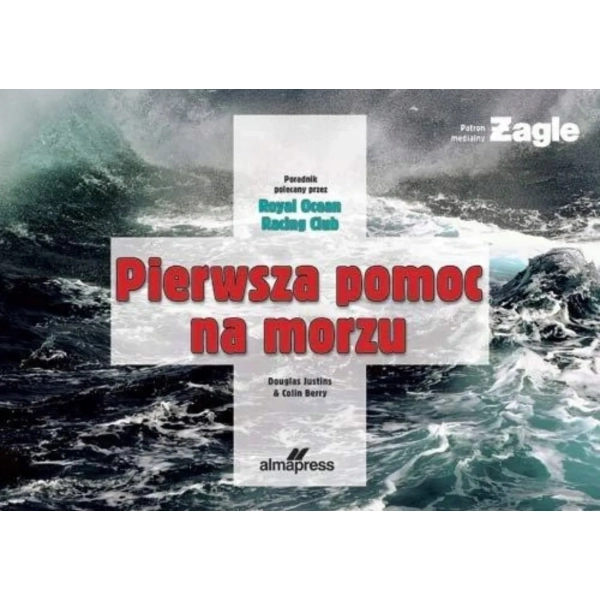 Pierwsza pomoc na morzu Colin Berry, Douglas Justins Almapress
