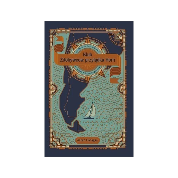 Klub Zdobywców przylądka Horn. Adrian Flanagan Almapress