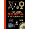 Historia żeglarstwa w 100 przedmiotach Barry Pickthall Nautica