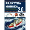 Praktyka morska 2.0 Praca zbiorowa Nautica