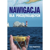 Nawigacja dla początkujących Sara Hopkins Nautica
