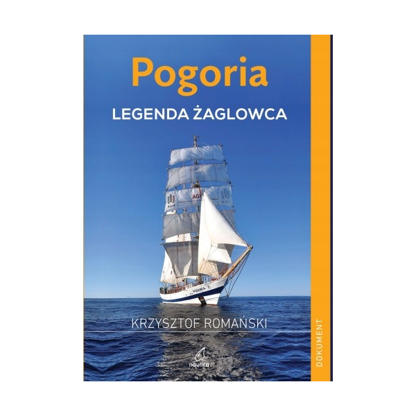 Pogoria Legenda żaglowca Krzysztof Romański